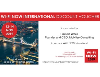 Join Hamish White at the Wi-Fi NOW International Event and get a 20% discount