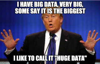 Big Data: The Good, The Bad and The Ugly